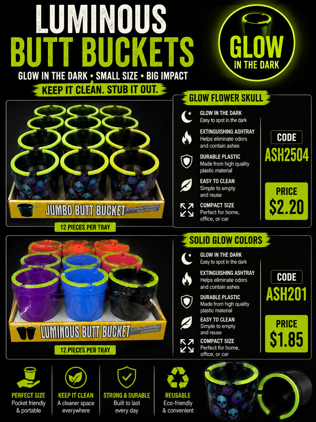 Luminous Butt Buckets